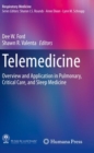 Image for Telemedicine  : overview and application in pulmonary, critical care, and sleep medicine