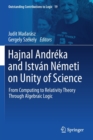 Image for Hajnal Andrâeka and Istvâan Nâemeti on unity of science  : from computing to relativity theory through algebraic logic