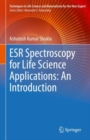 Image for ESR Spectroscopy for Life Science Applications: An Introduction
