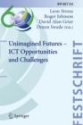 Image for Unimagined Futures – ICT Opportunities and Challenges