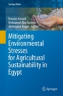 Image for Mitigating Environmental Stresses for Agricultural Sustainability in Egypt