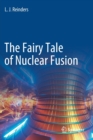 Image for The Fairy Tale of Nuclear Fusion