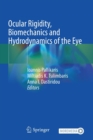 Image for Ocular rigidity, biomechanics and hydrodynamics of the eye