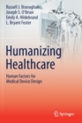 Image for Humanizing healthcare  : human factors for medical device design