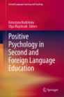 Image for Positive Psychology in Second and Foreign Language Education