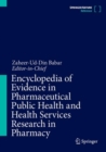 Image for Encyclopedia of Evidence in Pharmaceutical Public Health and Health Services Research in Pharmacy