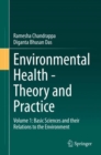 Image for Environmental Health - Theory and Practice: Volume 1: Basic Sciences and Their Relations to the Environment