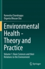 Image for Environmental Health - Theory and Practice : Volume 1: Basic Sciences and their Relations to the Environment