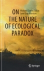 Image for On the Nature of Ecological Paradox