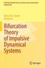 Image for Bifurcation theory of impulsive dynamical systems