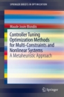 Image for Controller Tuning Optimization Methods for Multi-Constraints and Nonlinear Systems