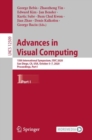 Image for Advances in Visual Computing: 15th International Symposium, ISVC 2020, San Diego, CA, USA, October 5-7, 2020, Proceedings, Part I : 12509