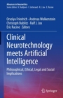 Image for Clinical Neurotechnology Meets Artificial Intelligence: Philosophical, Ethical, Legal and Social Implications