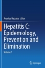 Image for Hepatitis CVolume 1,: Epidemiology, prevention and elimination