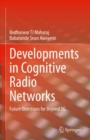 Image for Developments in Cognitive Radio Networks