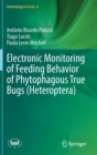 Image for Electronic Monitoring of Feeding Behavior of Phytophagous True Bugs (Heteroptera)