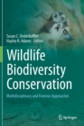 Image for Wildlife Biodiversity Conservation : Multidisciplinary and Forensic Approaches