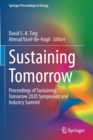 Image for Sustaining tomorrow  : proceedings of Sustaining Tomorrow 2020 Symposium and Industry Summit