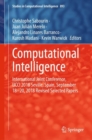 Image for Computational Intelligence: International Joint Conference, IJCCI 2018 Seville, Spain, September 18-20, 2018 Revised Selected Papers