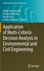 Image for Application of Multi-Criteria Decision Analysis in Environmental and Civil Engineering