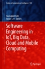 Image for Software Engineering in IoT, Big Data, Cloud and Mobile Computing : 930