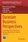 Image for Eurasian business perspectives  : proceedings of the 29th Eurasia Business and Economics Society Conference