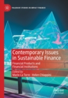 Image for Contemporary issues in sustainable finance  : financial products and financial institutions