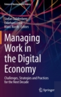 Image for Managing Work in the Digital Economy : Challenges, Strategies and Practices for the Next Decade