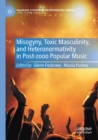 Image for Misogyny, Toxic Masculinity, and Heteronormativity in Post-2000 Popular Music