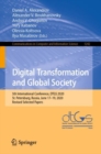 Image for Digital Transformation and Global Society: 5th International Conference, DTGS 2020, St. Petersburg, Russia, June 17-19, 2020, Revised Selected Papers