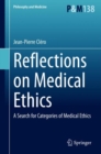 Image for Reflections on Medical Ethics: A Search for Categories of Medical Ethics