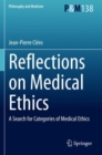 Image for Reflections on medical ethics  : a search for categories of medical ethics