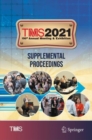 Image for TMS 2021 150th Annual Meeting &amp; Exhibition Supplemental Proceedings