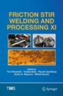 Image for Friction Stir Welding and Processing XI