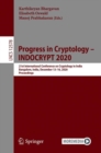 Image for Progress in Cryptology - INDOCRYPT 2020: 21st International Conference on Cryptology in India, Bangalore, India, December 13-16, 2020, Proceedings : 12578