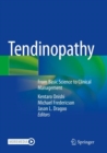 Image for Tendinopathy  : from basic science to clinical management