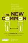 Image for The New Common: How the COVID-19 Pandemic Is Transforming Society