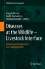 Image for Diseases at the Wildlife - Livestock Interface