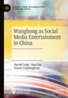 Image for Wanghong as Social Media Entertainment in China
