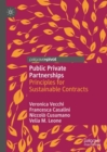 Image for Public Private Partnerships: Principles for Sustainable Contracts