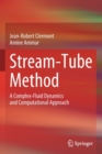 Image for Stream-tube method  : a complex-fluid dynamics and computational approach