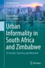 Image for Urban Informality in South Africa and Zimbabwe