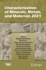 Image for Characterization of Minerals, Metals, and Materials 2021