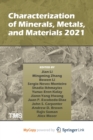 Image for Characterization of Minerals, Metals, and Materials 2021