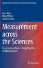Image for Measurement across the sciences  : developing a shared concept system for measurement