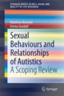 Image for Sexual Behaviours and Relationships of Autistics : A Scoping Review