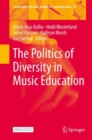 Image for The Politics of Diversity in Music Education