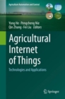 Image for Agricultural Internet of Things  : technologies and applications