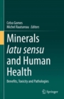 Image for Minerals Latu Sensu and Human Health: Benefits, Toxicity and Pathologies