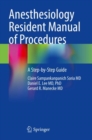 Image for Anesthesiology Resident Manual of Procedures